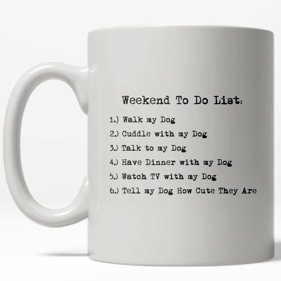 Weekend To Do List Mug Funny Sarcastic Coffee Cup - 11oz Image 1