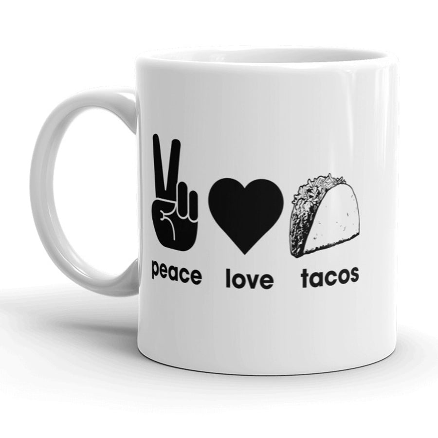 Peace Love Tacos Mug Funny Cinco De Mayo Coffee Cup - 11oz Image 1