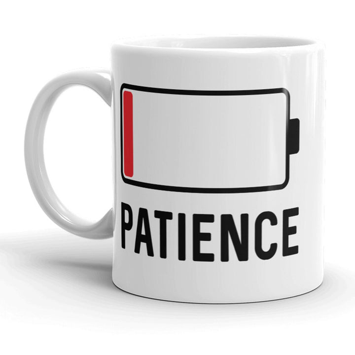 Patience Battery Mug Funny Sarcastic Coffee Cup - 11oz Image 1