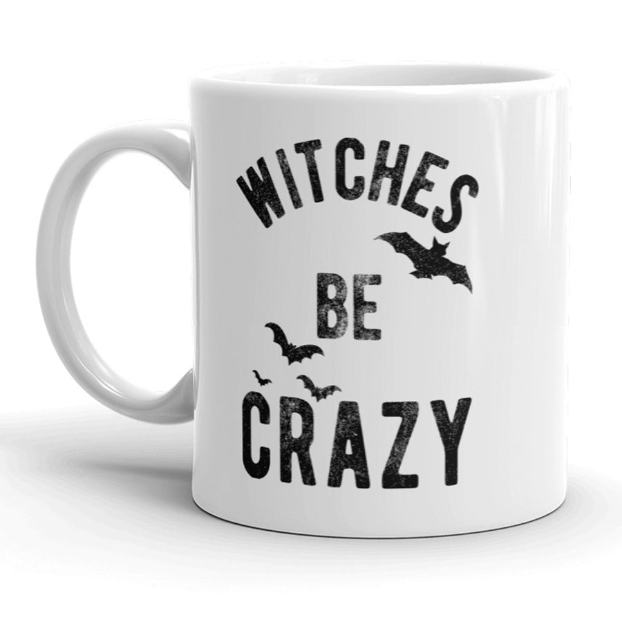 Witches Be Crazy Mug Funny Halloween Coffee Cup - 11oz Image 1
