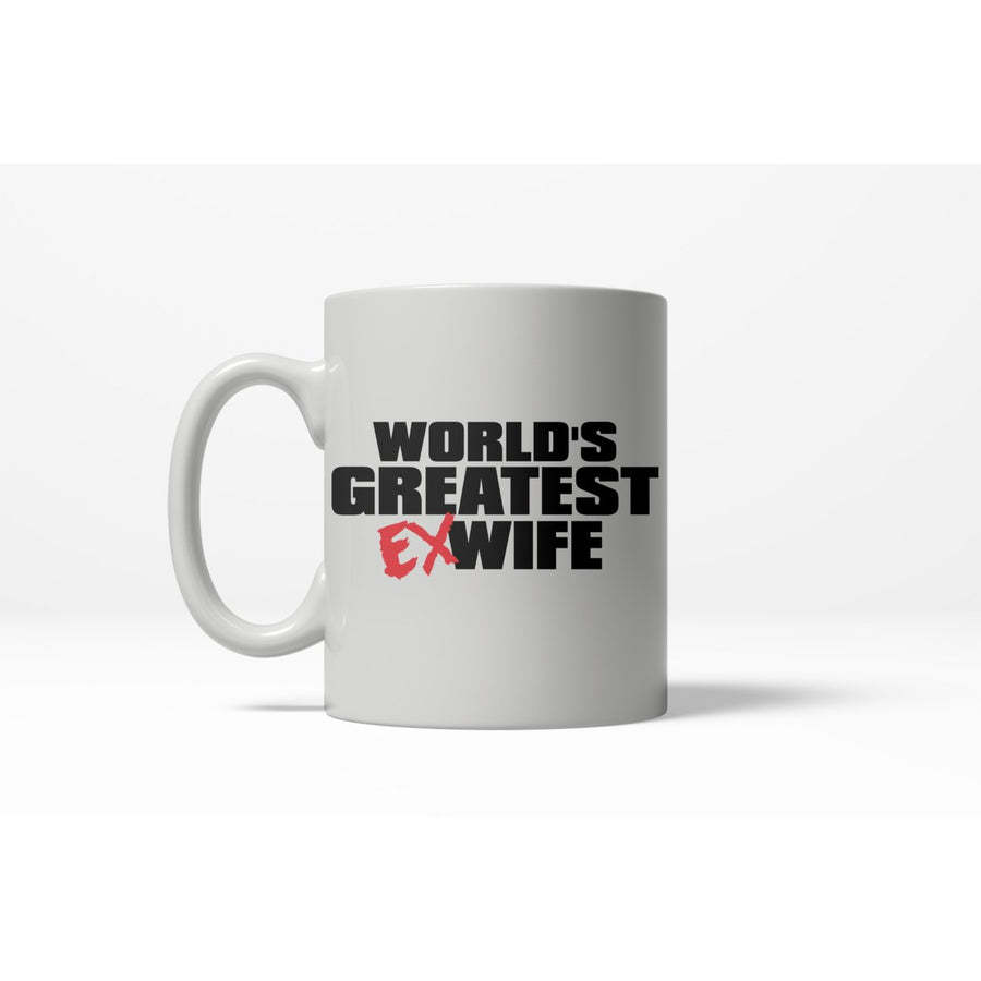 Worlds Greatest Ex Wife Funny Wedding Valentines Day Ceramic Coffee Drinking Mug 11oz Cup Image 1