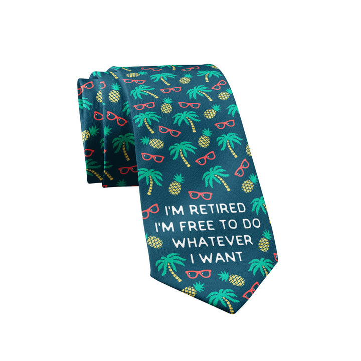 I'm Retired I'm Free To Do Whatever I Want Necktie Funny Ties Retirement Tie Mens Novelty Neckties Image 1