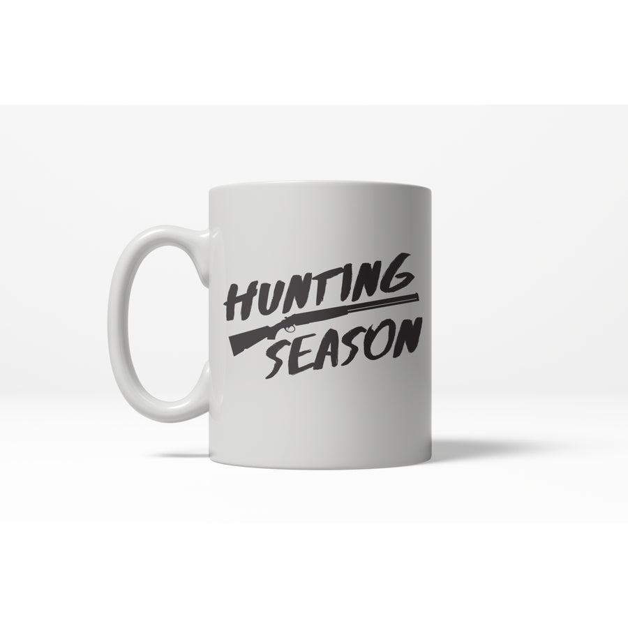 Hunting Season Funny Riffle Hunter Country Life Outdoors Ceramic Coffee Drinking Mug - 11oz Image 1