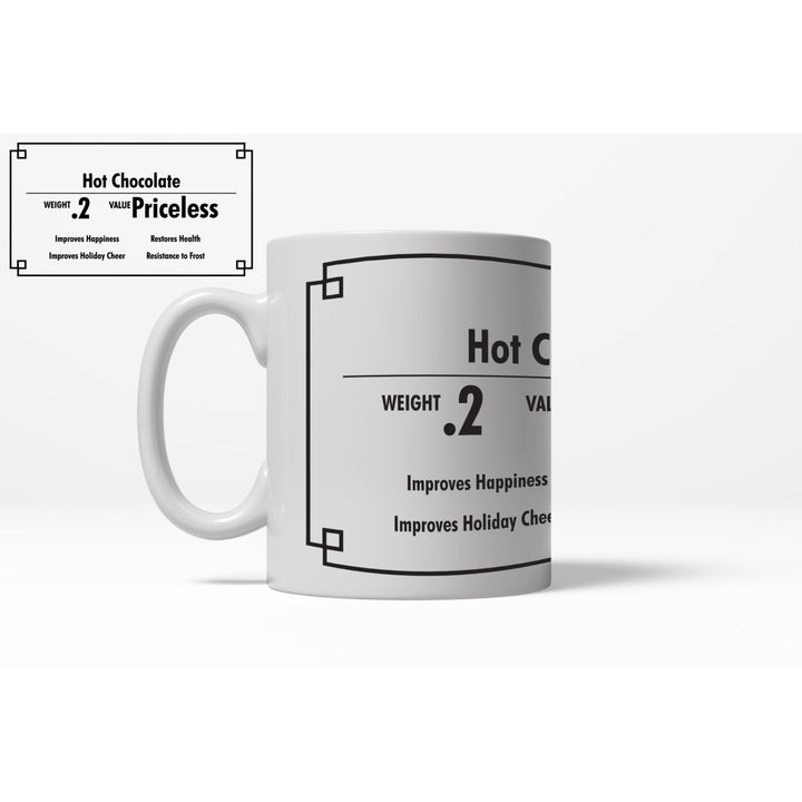 Cup of Hot Chocolate Priceless Funny Weight Value Ceramic Coffee Drinking Mug - 11oz Image 2