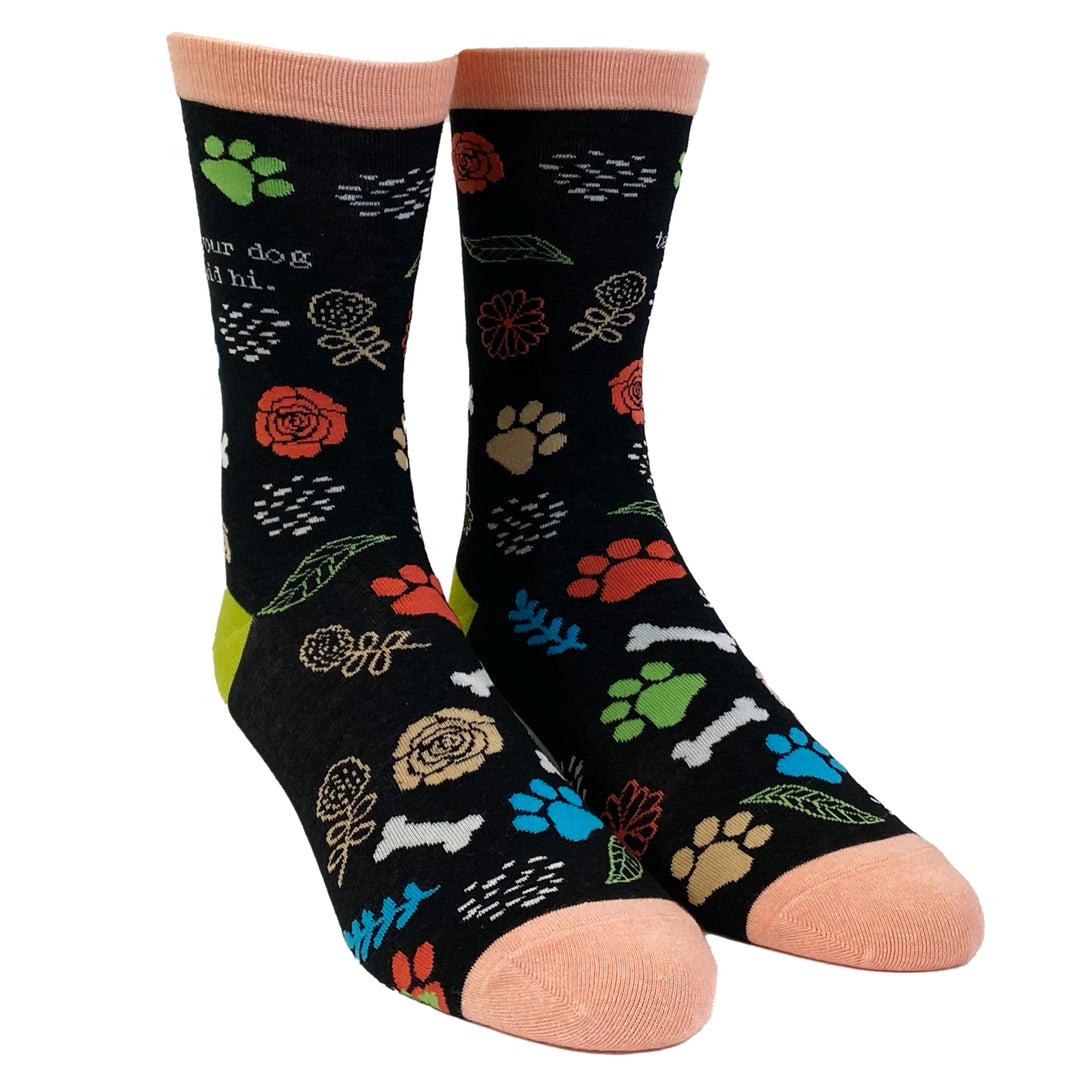 Womens Tell Your Dog I Said Hi Socks Funny Animal Lover Pet Puppy Novelty Graphic Footwear Image 2