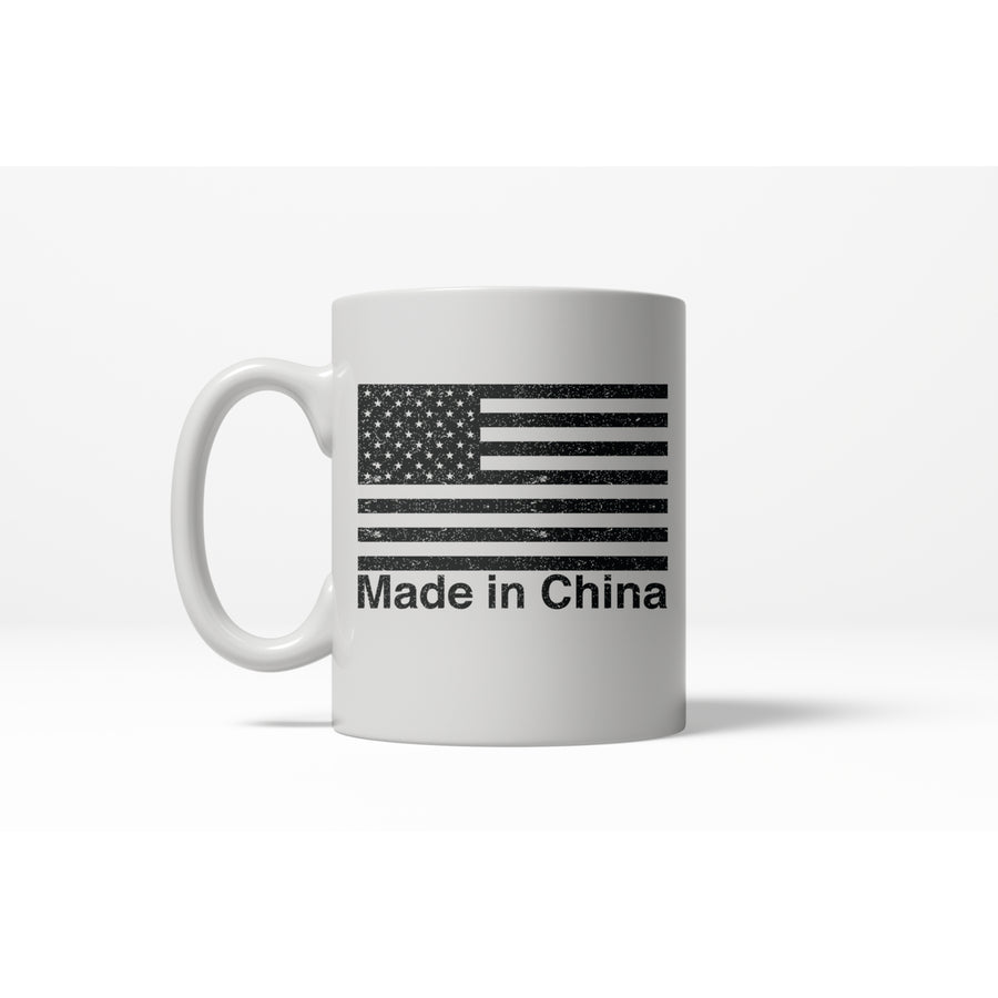 Made In China Funny American Flag USA Pride Ceramic Coffee Drinking Mug - 11oz Image 1