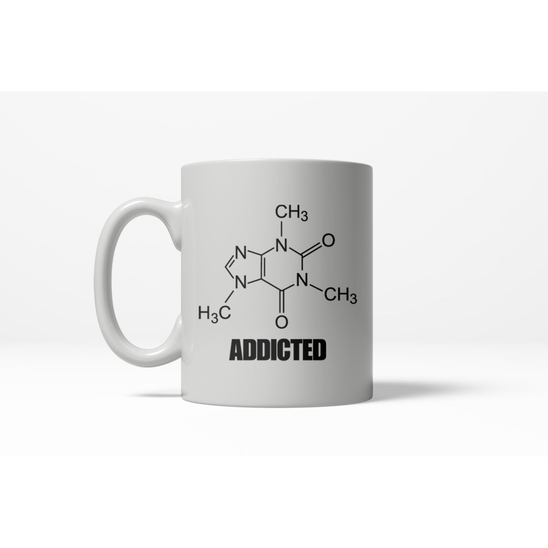 Caffeine Addicted Funny Nerdy Science Ceramic Coffee Drinking Mug 11oz Cup Image 1