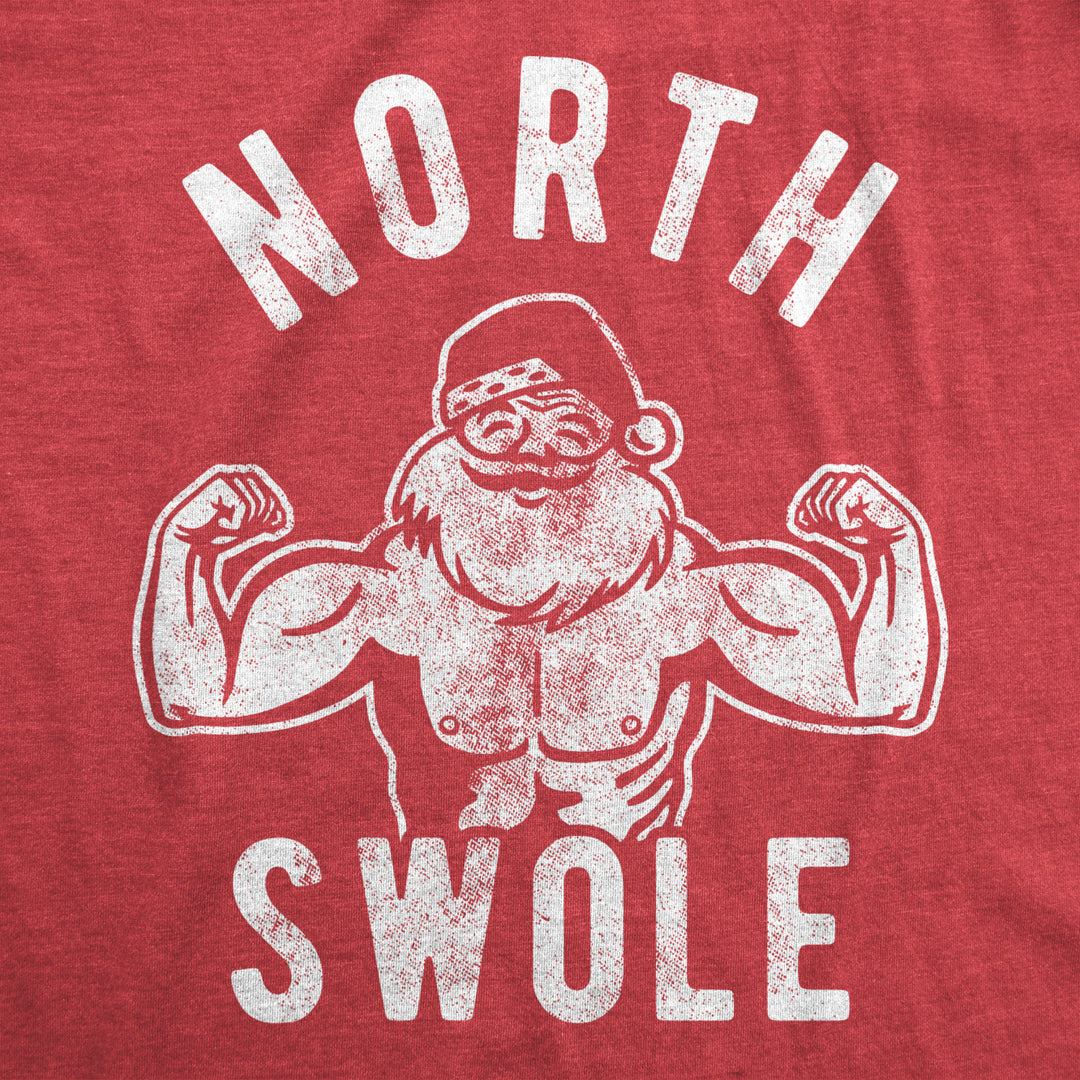 Mens North Swole Tshirt Funny Workout Santa Christmas Graphic Novelty Fitness Tee Image 2