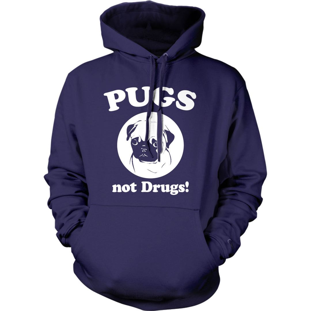 Pugs Not Drugs Sweater Pug Face Funny Shirts Dogs Humor Novelty Hoodie Image 1