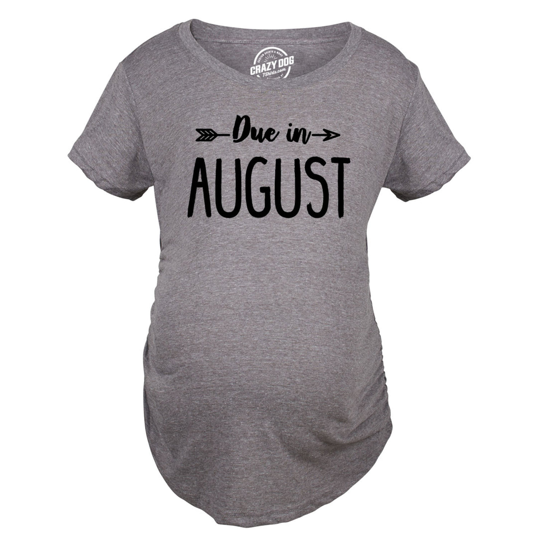 Maternity Due In August Funny T shirts Pregnant Shirts Announce Pregnancy Month Shirt Image 2