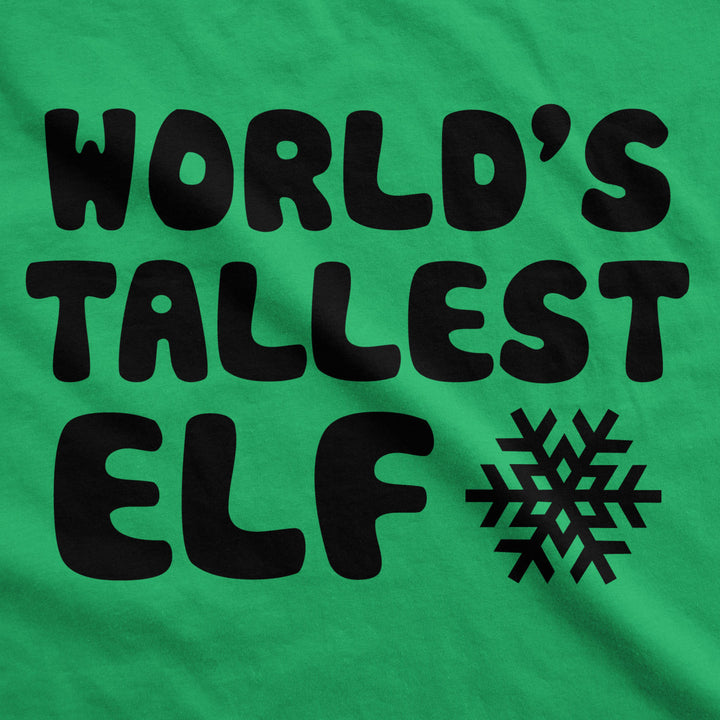 Worlds Tallest Elf T Shirt Funny Sarcastic Christmas Tee For Holiday Party Image 2