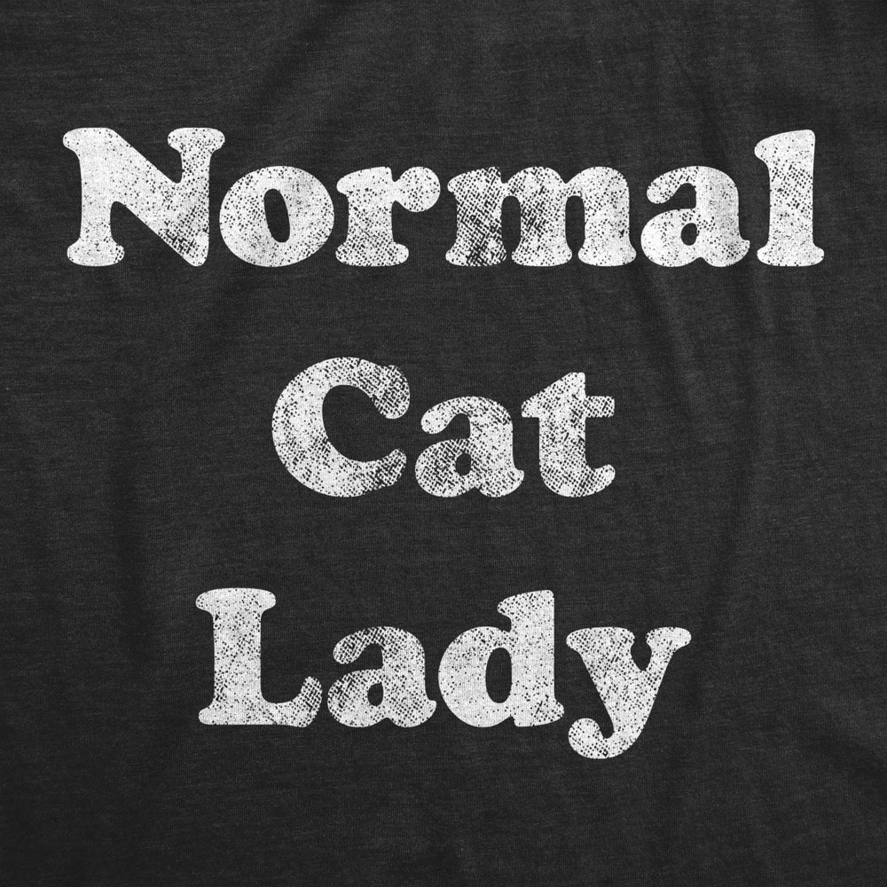 Womens Normal Cat Lady Tshirt Funny Pet Kitty Animal Graphic Novelty Tee Image 2