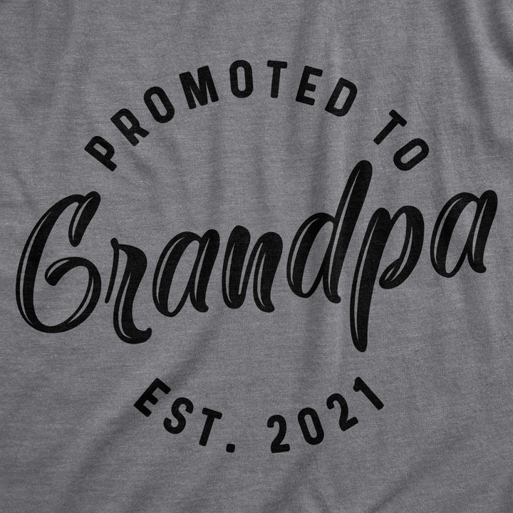 Mens Promoted To Grandpa 2021 Tshirt Funny  Baby Family Graphic Tee Image 2