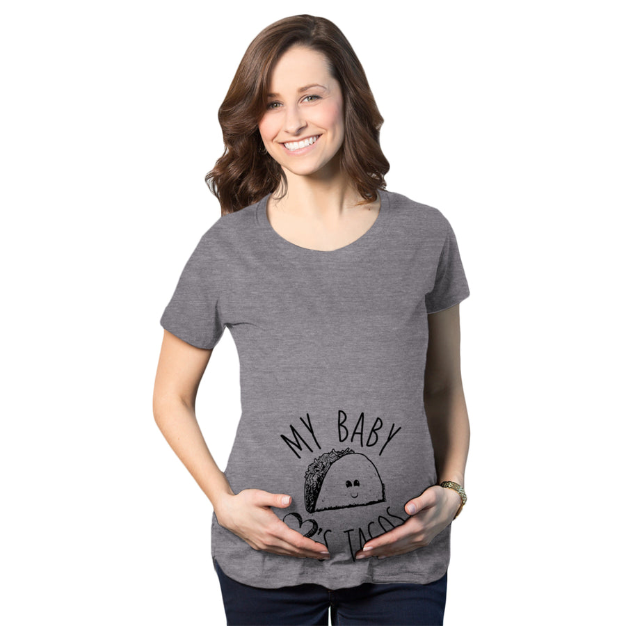 Maternity My Baby Loves Tacos Funny T shirt Cute Announcement Pregnancy Bump Tee Image 1