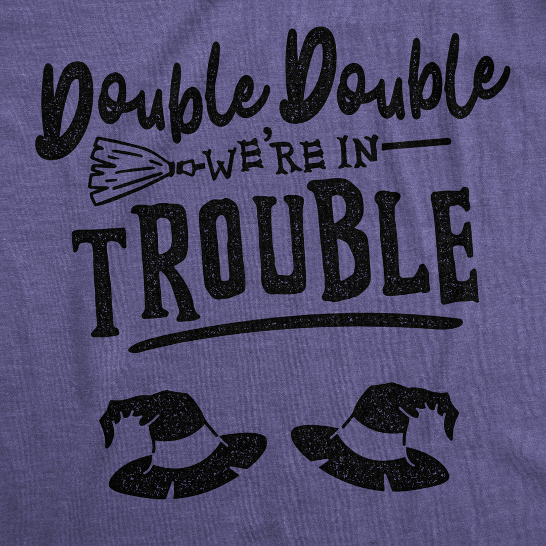 Maternity Double Double Were In Trouble Tshirt Funny Halloween Twins Tee Image 2