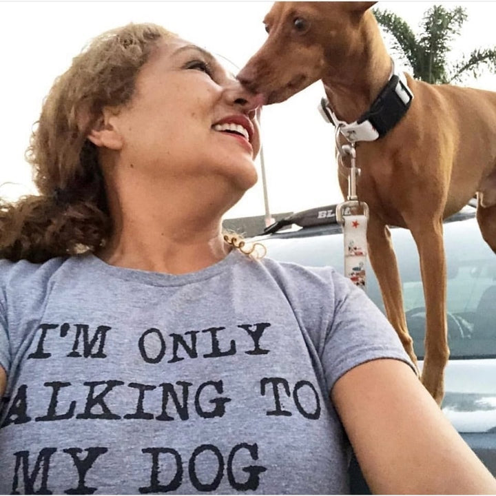 Womens Im Only Talking To My Dog Today Funny Shirts Dog Lovers Novelty Cool T shirt Image 7