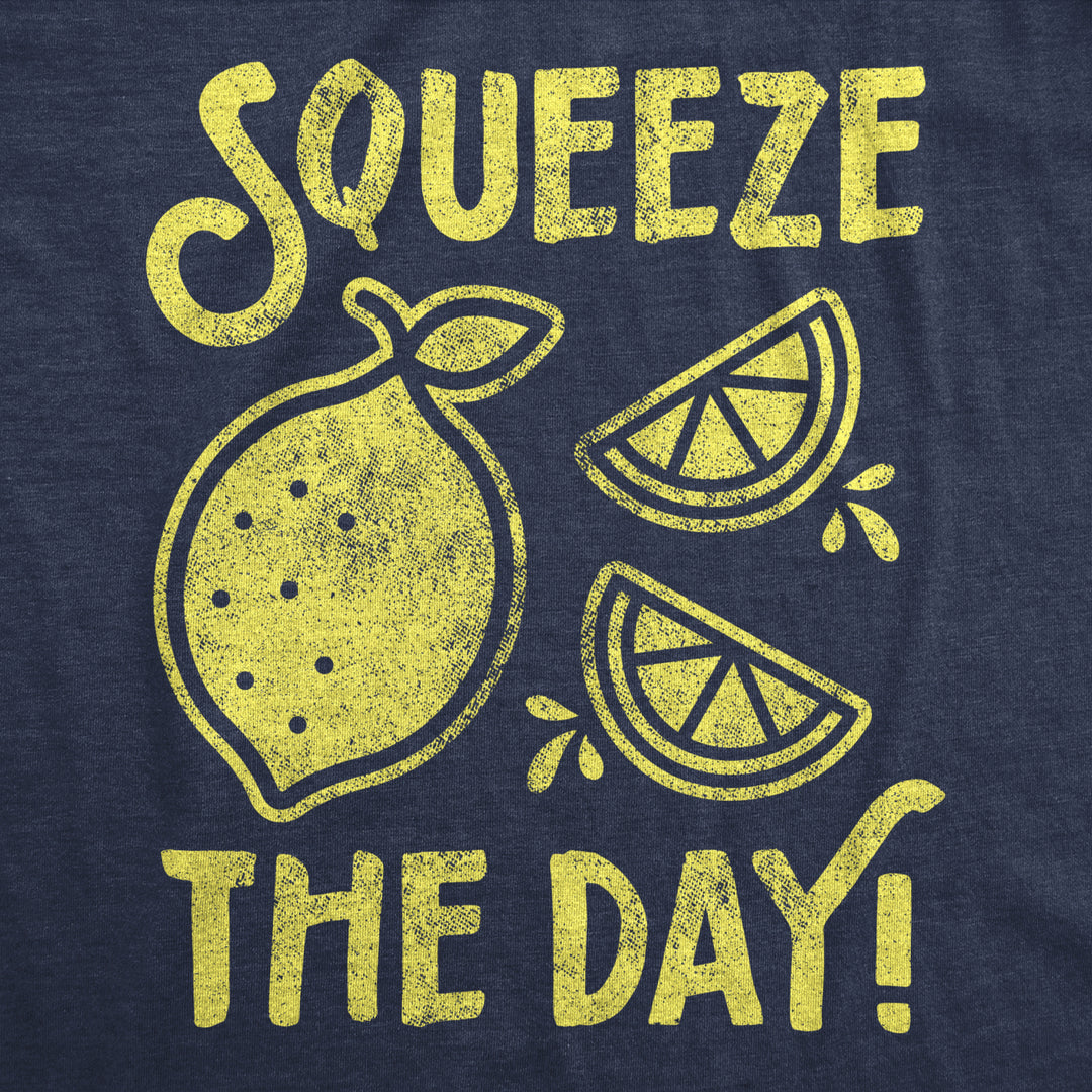 Womens Squeeze The Day Tshirt Funny Lemons Citrus Motivational Graphic Tee Image 2