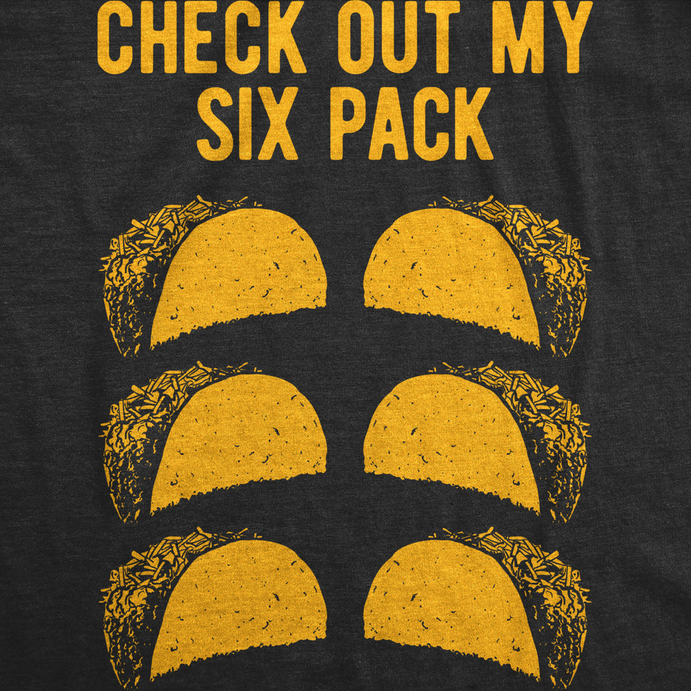 Mens Check Out My Six Pack Tshirt Funny Taco Tuesday Tee Image 2