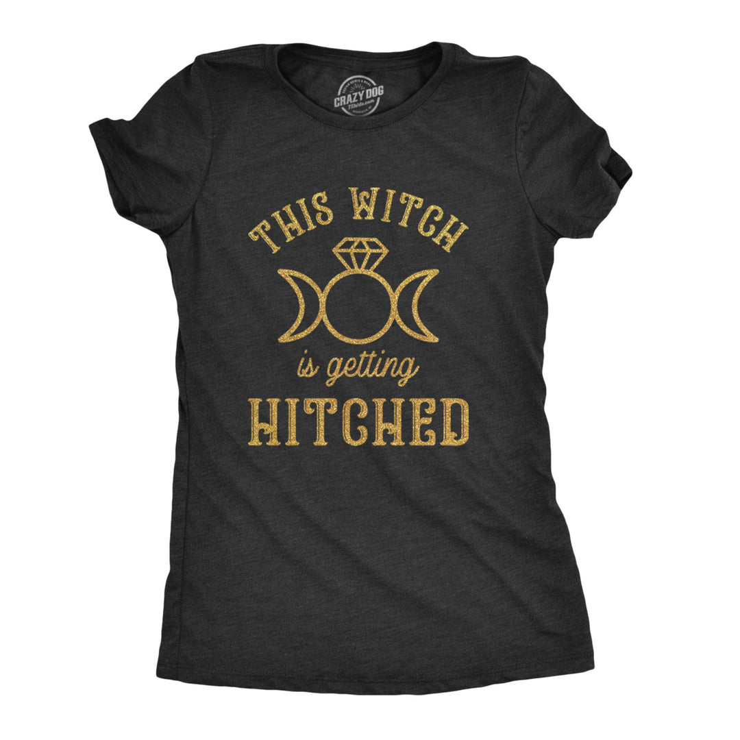 Womens This Witch Is Getting Hitched Tshirt Funny Halloween Wedding Bride Tee Image 1