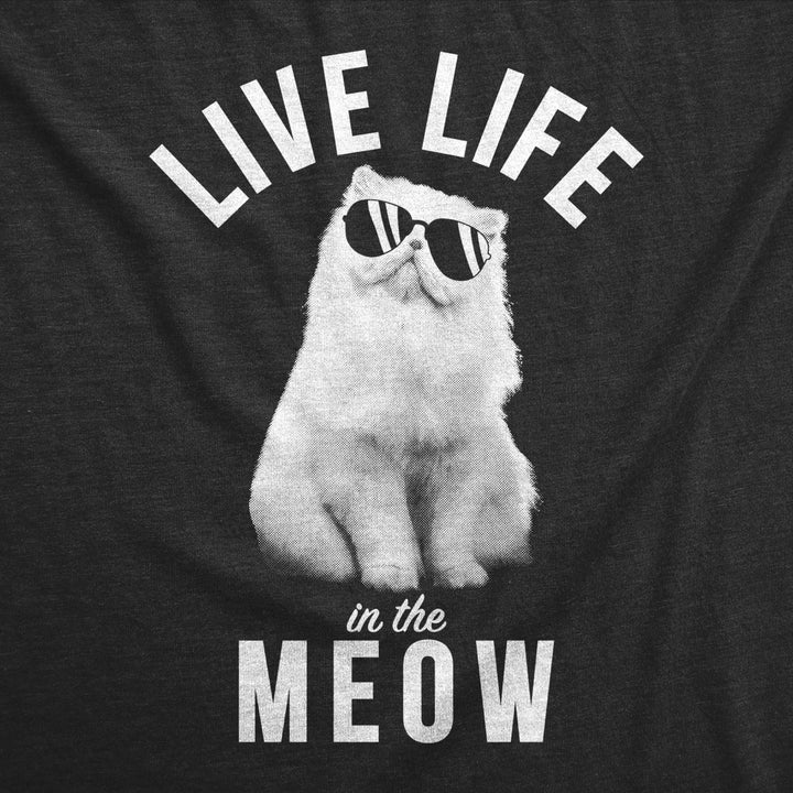 Mens Live Life In The Meow Tshirt Funny Kitty Cat Lover Tee For Guys Image 2