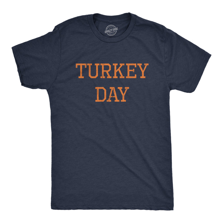 Mens Turkey Day Tshirt Funny Graphic Novelty Thanksgiving Dinner Graphic Tee Image 1