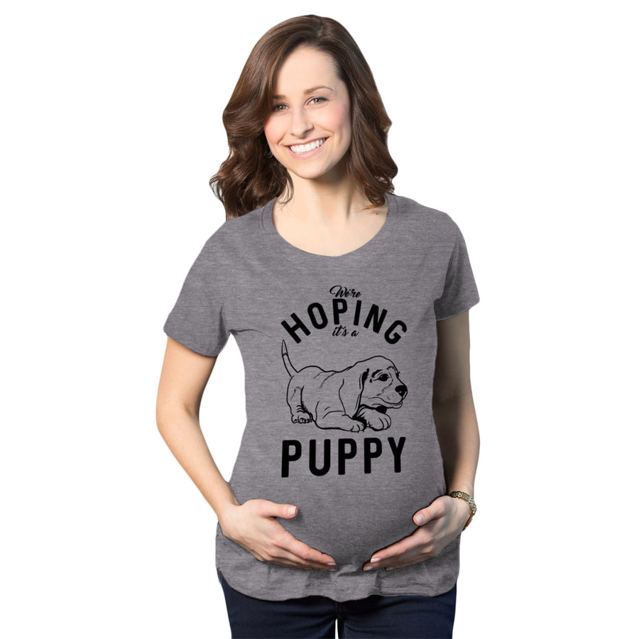 Maternity Hoping Its A Puppy T shirt Funny Sarcastic Pregnancy Announcement Tee Image 1