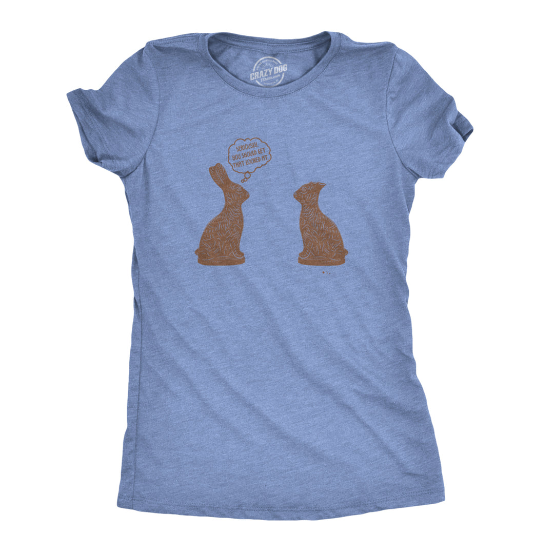 Womens You Should Get That Looked At Easter T Shirt Funny Chocolate Bunny Tee Image 1