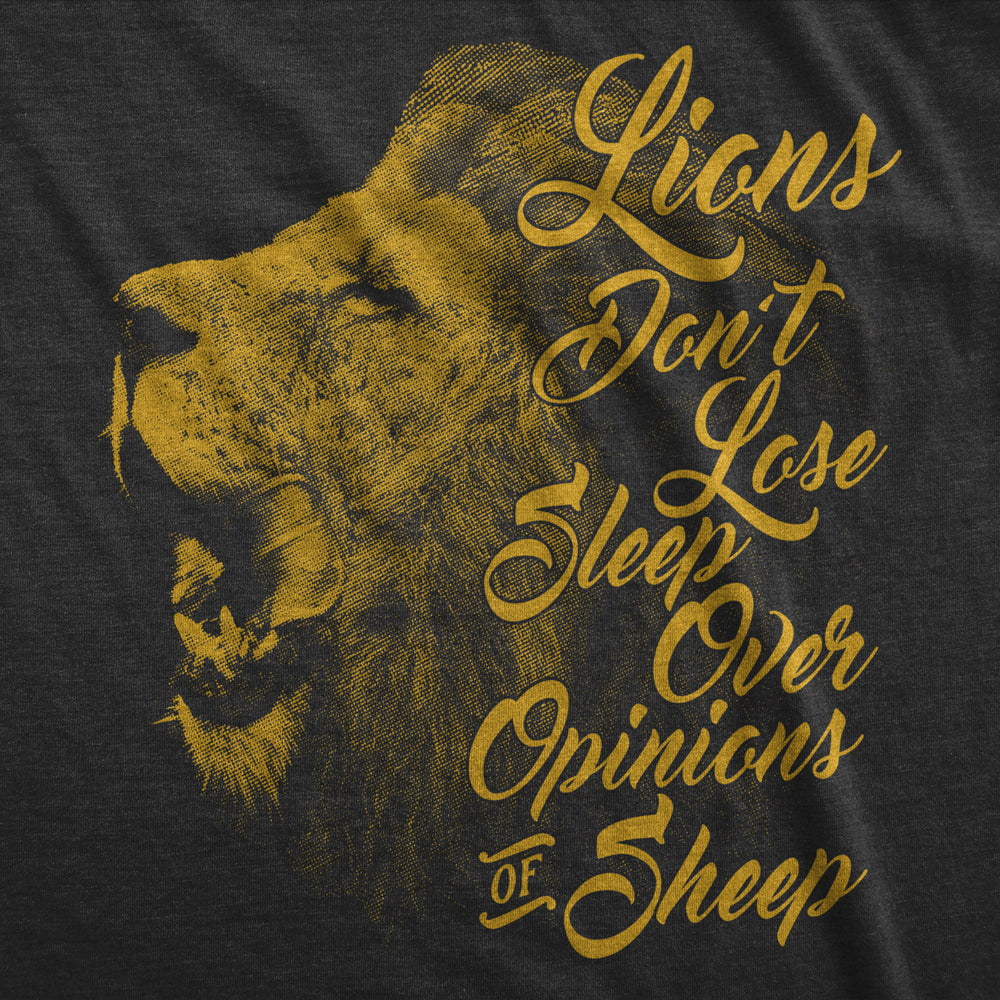 Mens Lions Dont Lose Sleep Over The Opinions Of Sheep Tshirt Motivation Tee Image 2