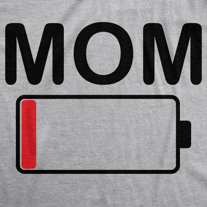 Womens Mom Battery Low Funny Sarcastic Graphic Tired Parenting Mother T shirt Image 2