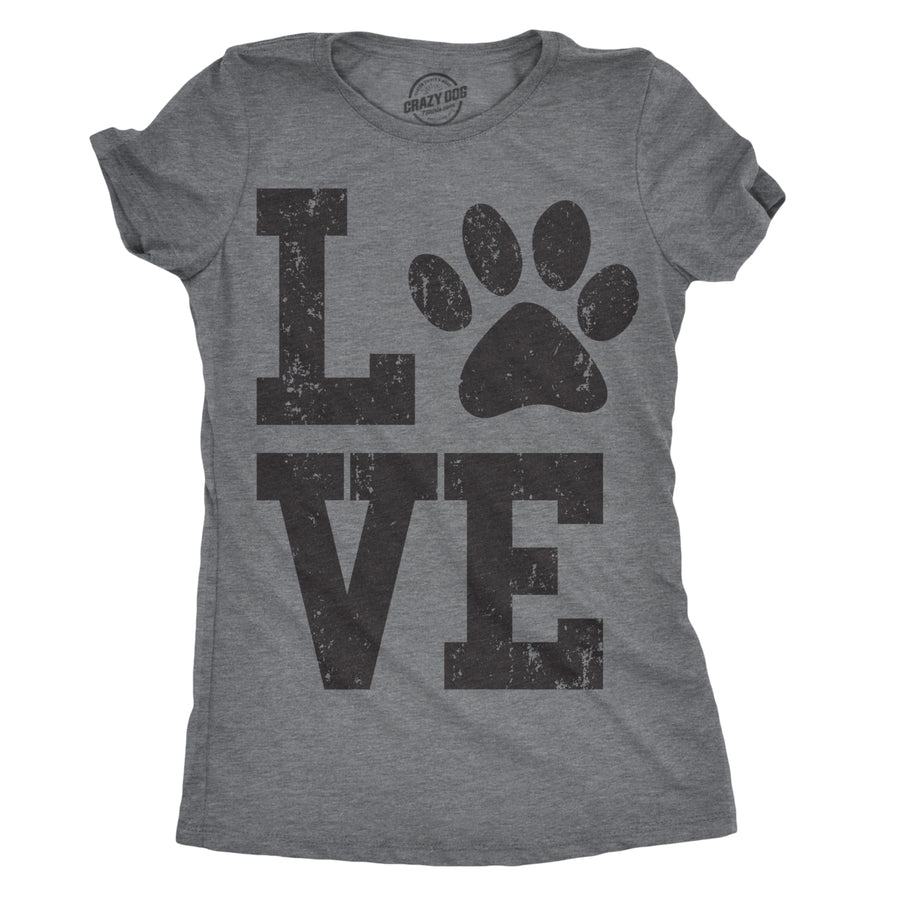 Womens Love Paw T shirt Cute Gift for Dog Mom Pet Lover Cool Funny Graphic Tee Image 1