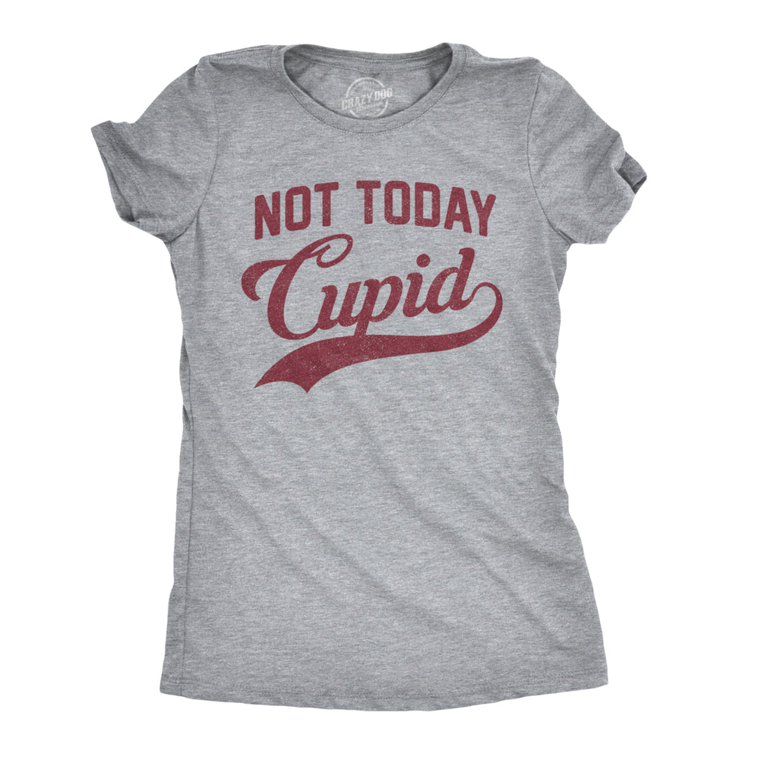 Womens Not Today Cupid Tshirt Funny Valentines Day Tee Image 1