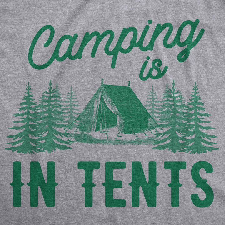 Womens Camping is In Tents T Shirt Funny Intense Camping Shirt for Women Image 2