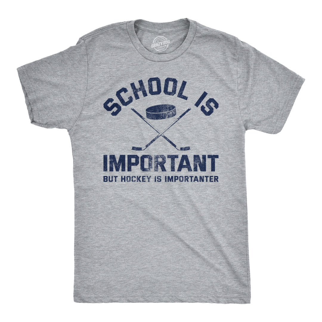 Mens School Is Important But Hockey Is Importanter Tshirt Funny Sports Tee Image 1