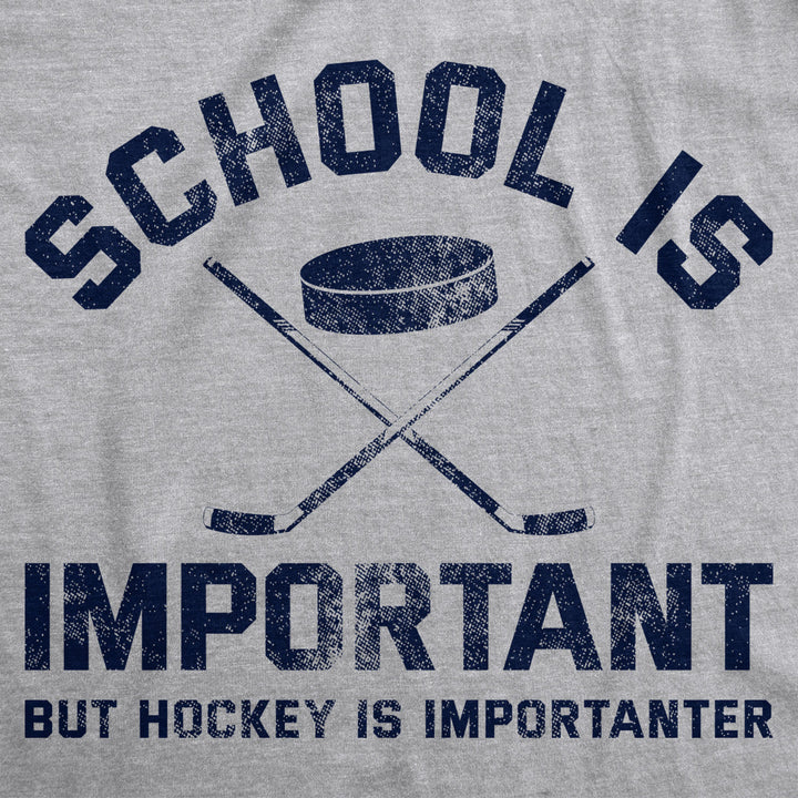 Mens School Is Important But Hockey Is Importanter Tshirt Funny Sports Tee Image 2