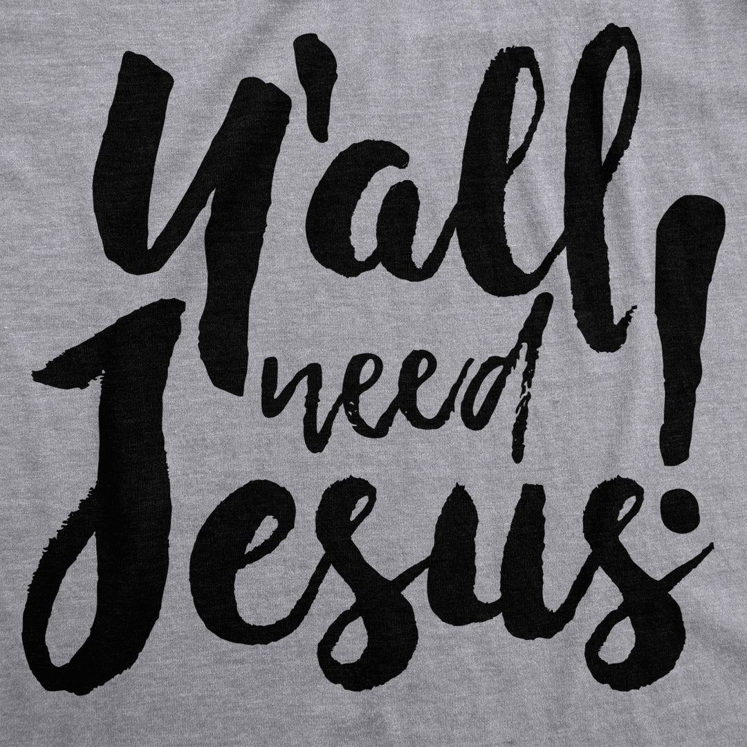 Mens Yall Need Jesus Funny Easter Religious Christian Church Faith Pray T Shirt Image 2