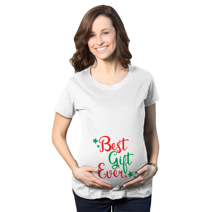 Maternity Best Gift Ever T Shirt Funny Christmas Present Bump Pregnancy Tee Image 1