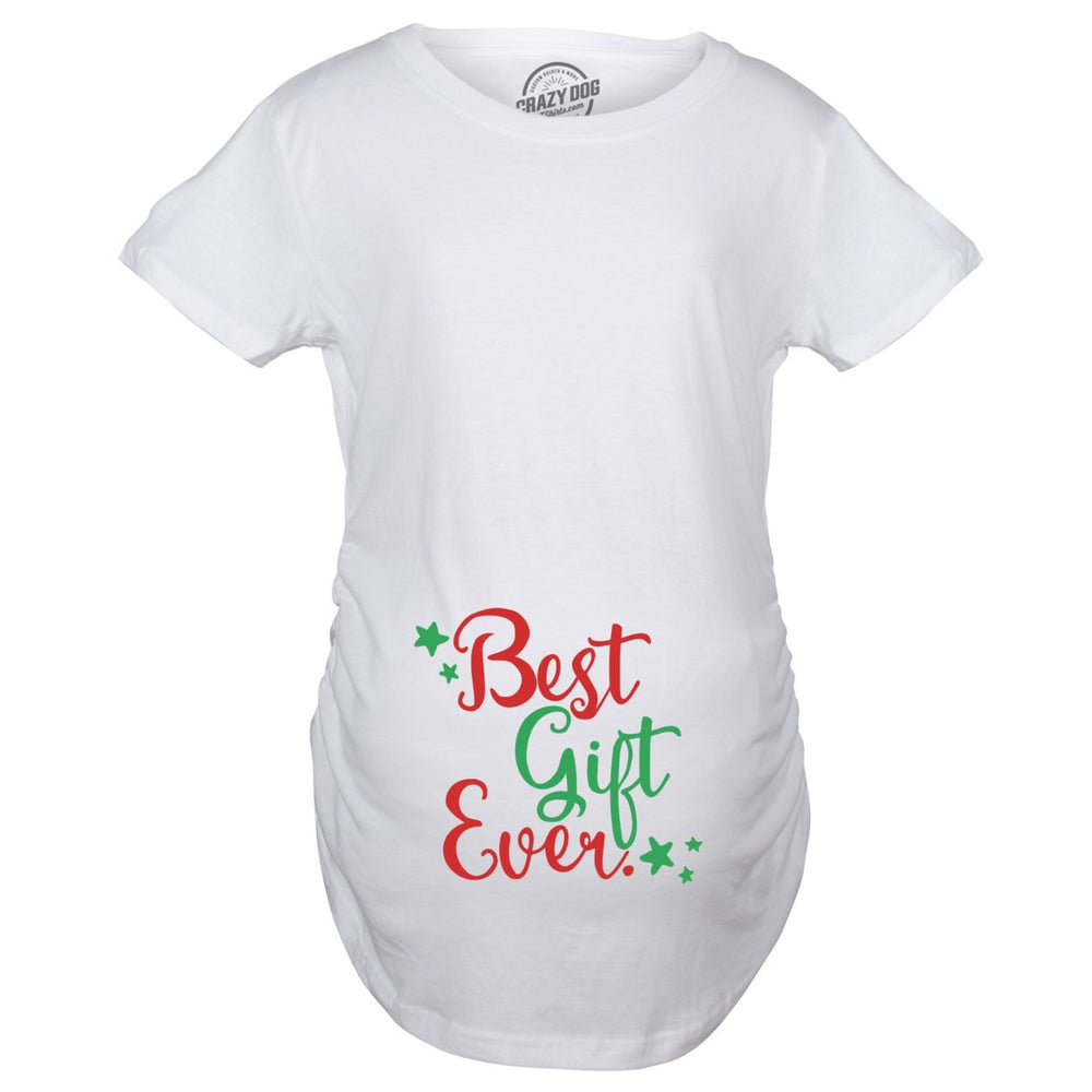 Maternity Best Gift Ever T Shirt Funny Christmas Present Bump Pregnancy Tee Image 2