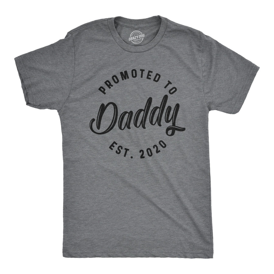 Mens Promoted To Daddy 2020 T shirt Fathers Day for  Best Dad Ever Husband Image 1