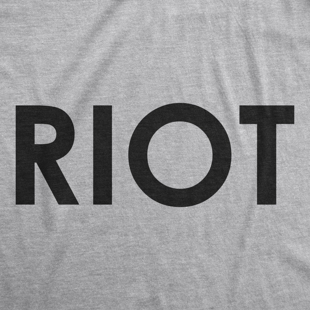 Womens Riot T shirt Funny Shirt for Ladies Political Novelty Tees Humor Image 2