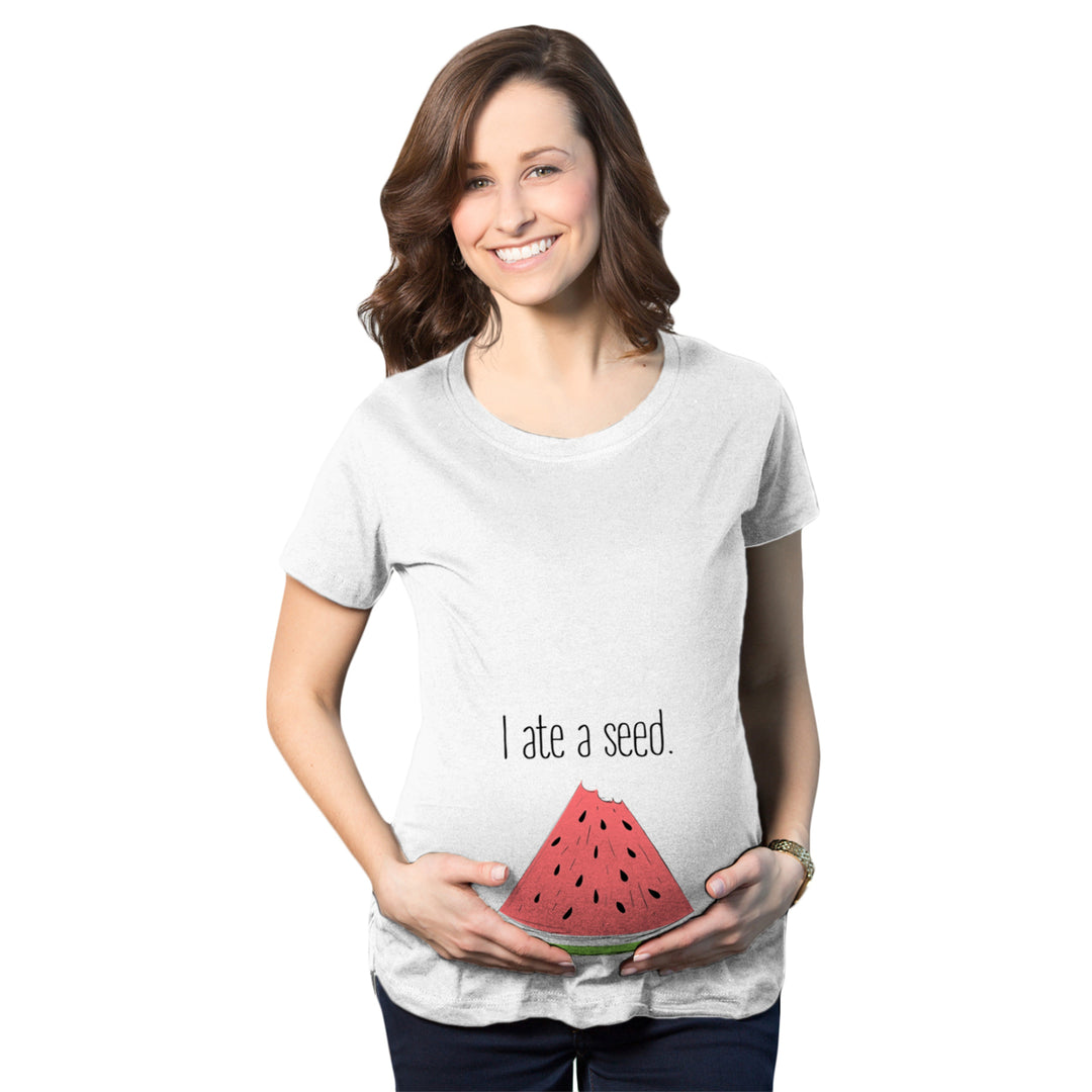 Maternity I Ate A Seed Tshirt Funny Watermelon Pregnancy Tee Image 1