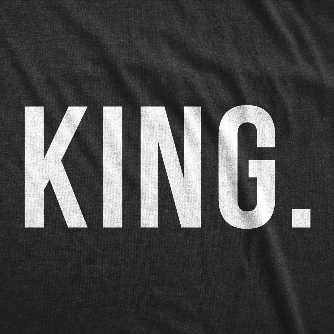 Mens King Shirt Funny Novelty Tee Matching King and Queen Couples T shirt Image 2