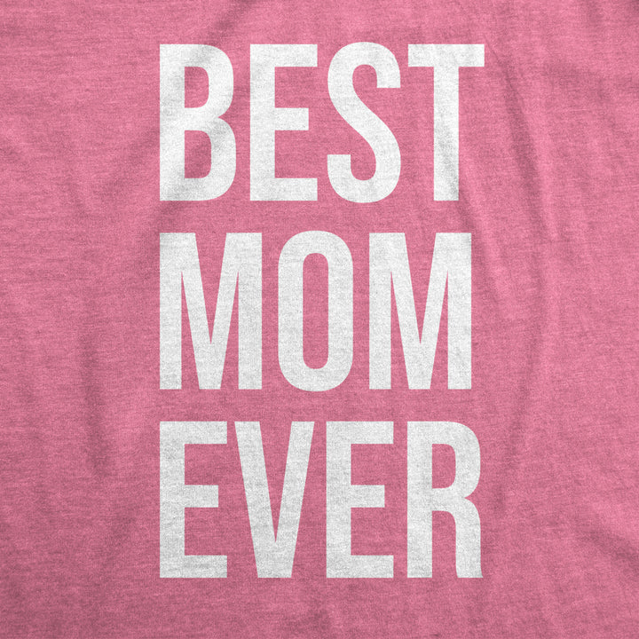 Womens Best Mom Ever T shirt Funny Mama Gift Mothers Day Cute Life Saying Tees Image 2