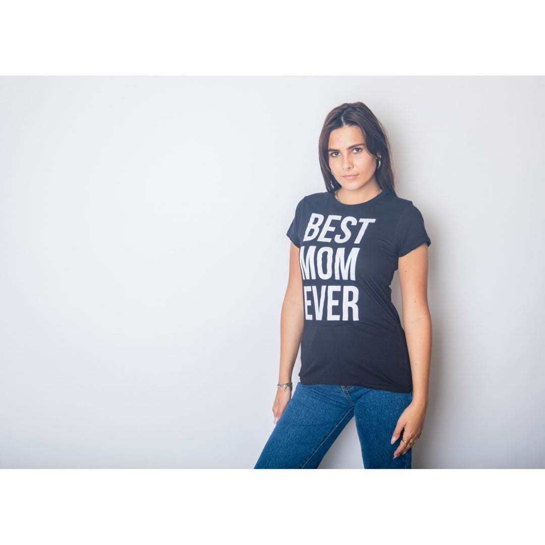 Womens Best Mom Ever T shirt Funny Mama Gift Mothers Day Cute Life Saying Tees Image 6