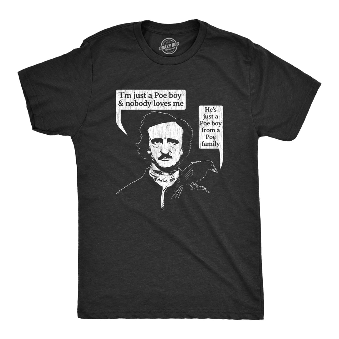 Mens Poe Boy Tshirt Funny Edgar Allan Poe Author Literature Rock Lyrics Queen Tee Image 1