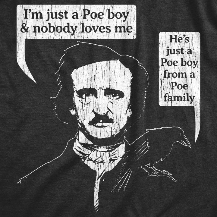 Mens Poe Boy Tshirt Funny Edgar Allan Poe Author Literature Rock Lyrics Queen Tee Image 2