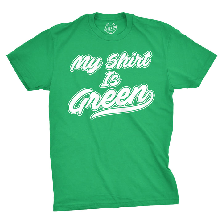 Mens My Shirt Is Green All Star Team Saint St Patricks Day Lucky Irish T Shirt Image 1