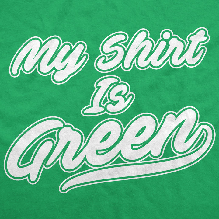 Mens My Shirt Is Green All Star Team Saint St Patricks Day Lucky Irish T Shirt Image 2