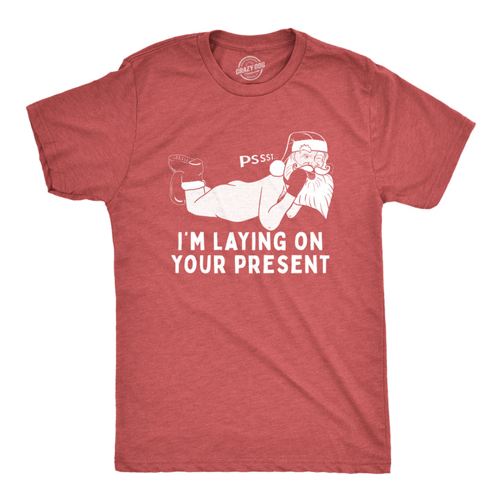 Mens Pssst Im Laying On Your Present Tshirt Funny Christmas Sexy Santa Claus Graphic Tee Image 1