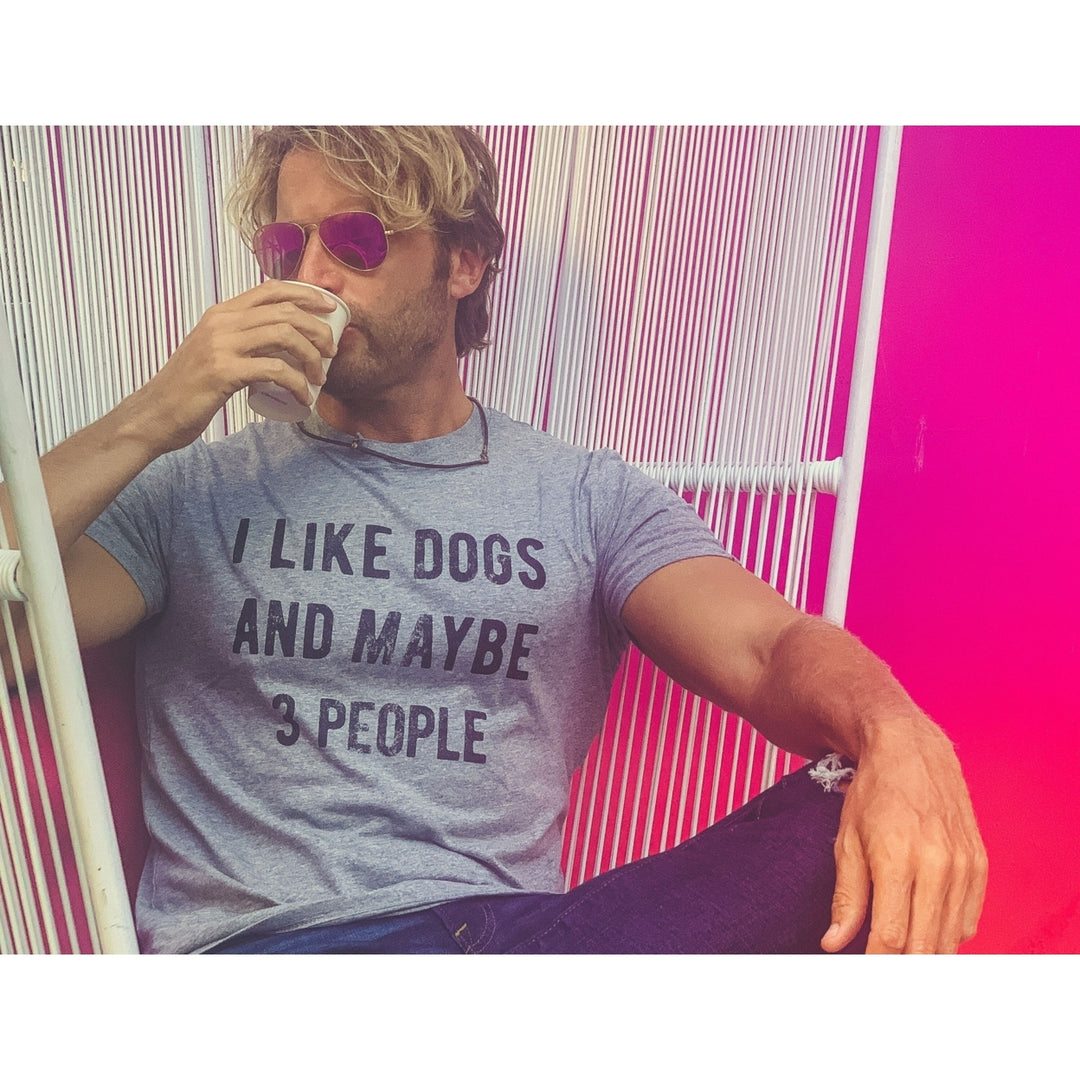 Mens I Like Dogs And Maybe 3 People T shirt Funny Pet Lover Dad Cool Graphic Tee Image 4