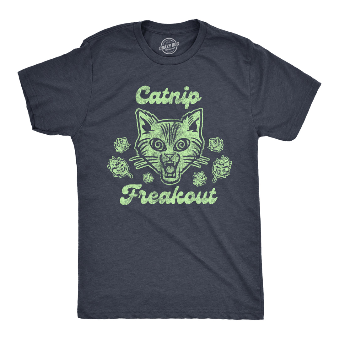 Mens Catnip Freakout T shirt Funny Saying Cat Dad Gift Hilarious Kitty Joke Image 1